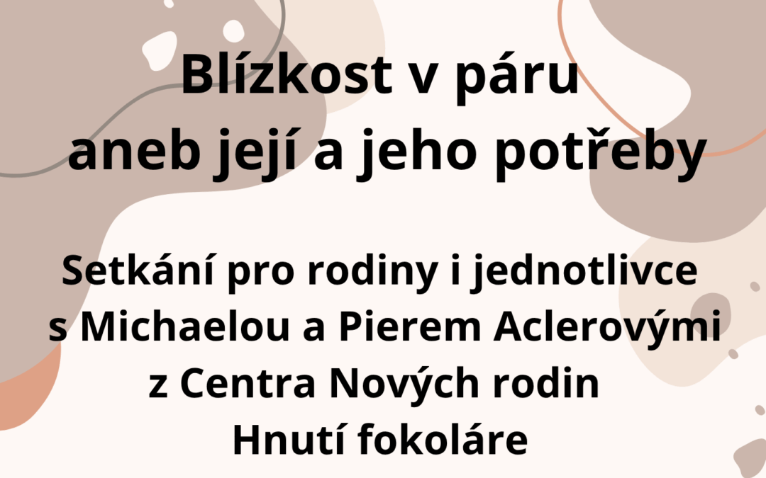 Blízkost v páru aneb její a jeho potřeby