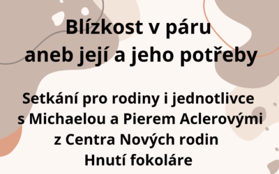 Blízkost v páru aneb její a jeho potřeby